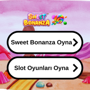 Sweet Bonanza Oyna